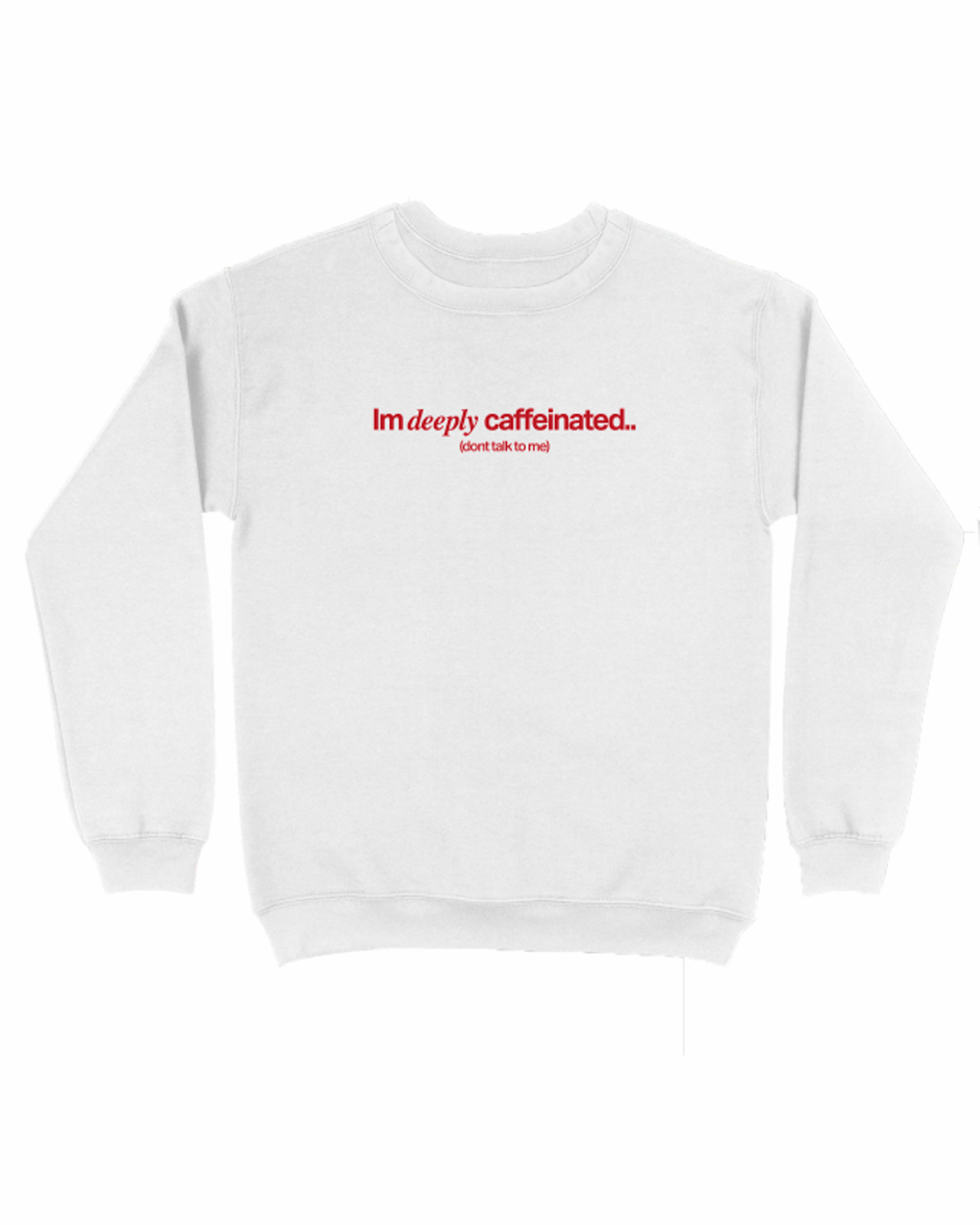 Long Sleeve T-Shirt -  Decaf is a Crime
